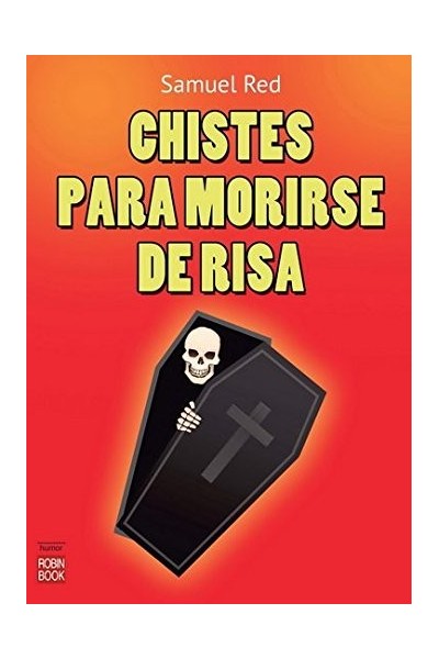 Chistes para morirse de risa